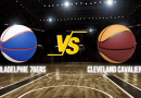 Pronostic Philadelphie 76ers Cleveland Cavaliers